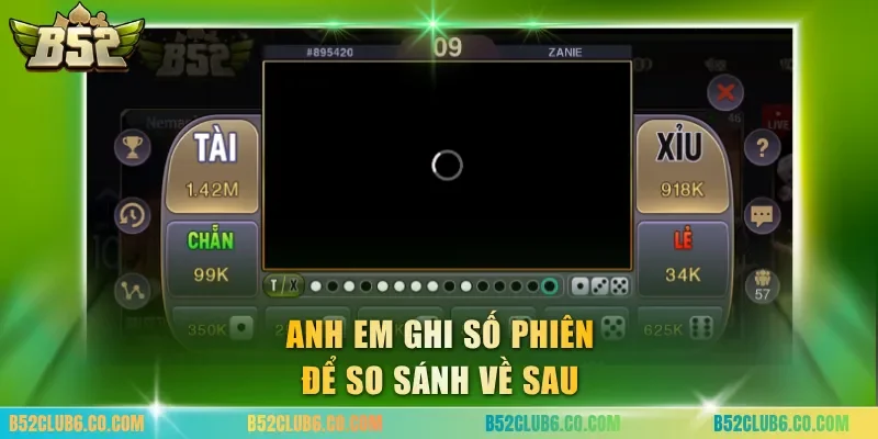 Anh em ghi số phiên để so sánh về sau