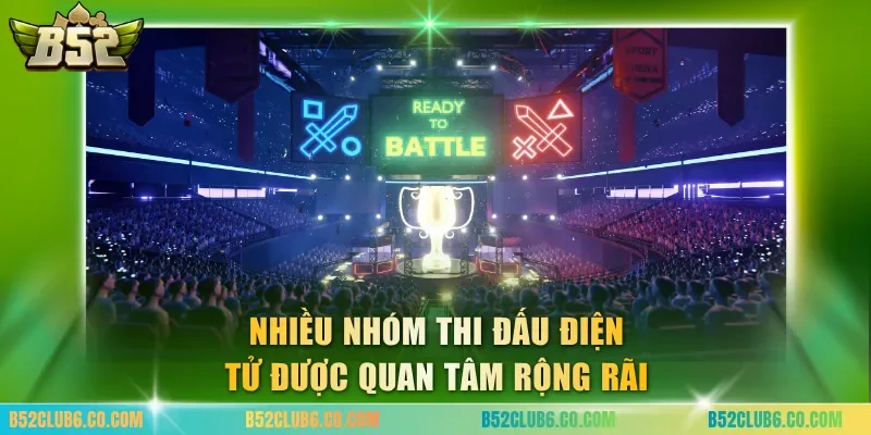 Nhiều nhóm thi đấu điện tử được quan tâm rộng rãi